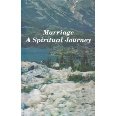 Marriage: A spiritual journey 1st Edition (Paperback) by Sadhakas